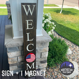 Welcome Sign w/ <br> Interchangeable ‘O’ Magnet