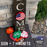 Welcome Sign w/ <br> Interchangeable ‘O’ Magnet