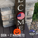 Welcome Sign w/ <br> Interchangeable ‘O’ Magnet